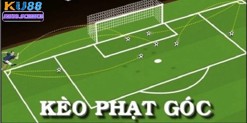 Kèo Phạt Góc - Bí Quyết Đầu Tư An Toàn Cho Dân Cá Cược 1 Kèo Phạt Góc
